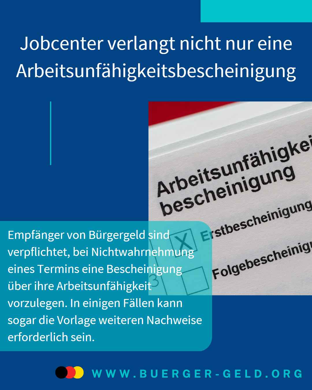 Bürgergeld: Jobcenter verlangt nicht nur eine Arbeitsunfähigkeitsbescheinigung – AU 2 Arbeitsunfähigkeitsbescheinigung