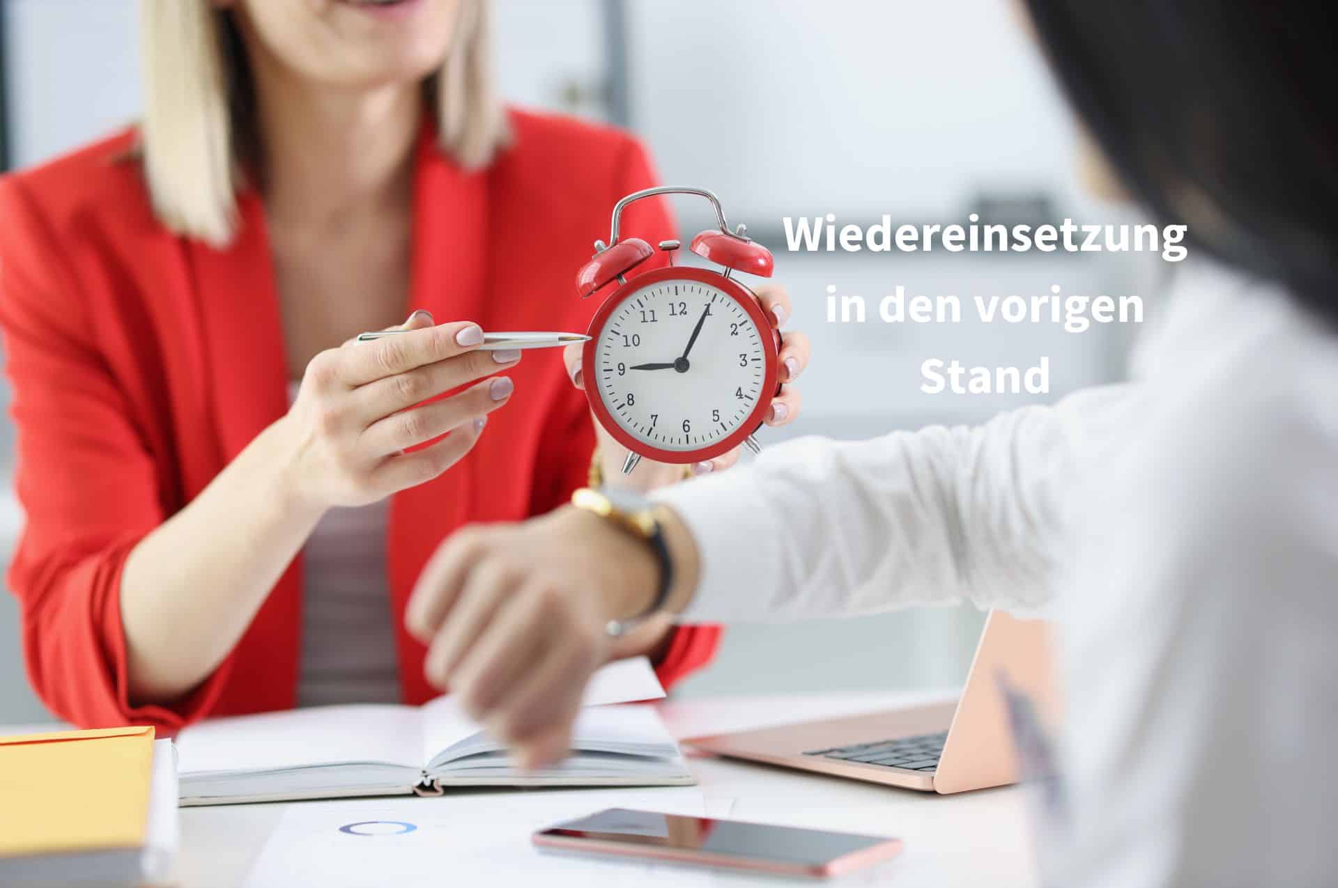 Bürgergeld: Antrag zu spät? So sichern Sie Ihr Geld! 2 Wiedereinsetzung in den vorigen Stand beim Bürgergeld