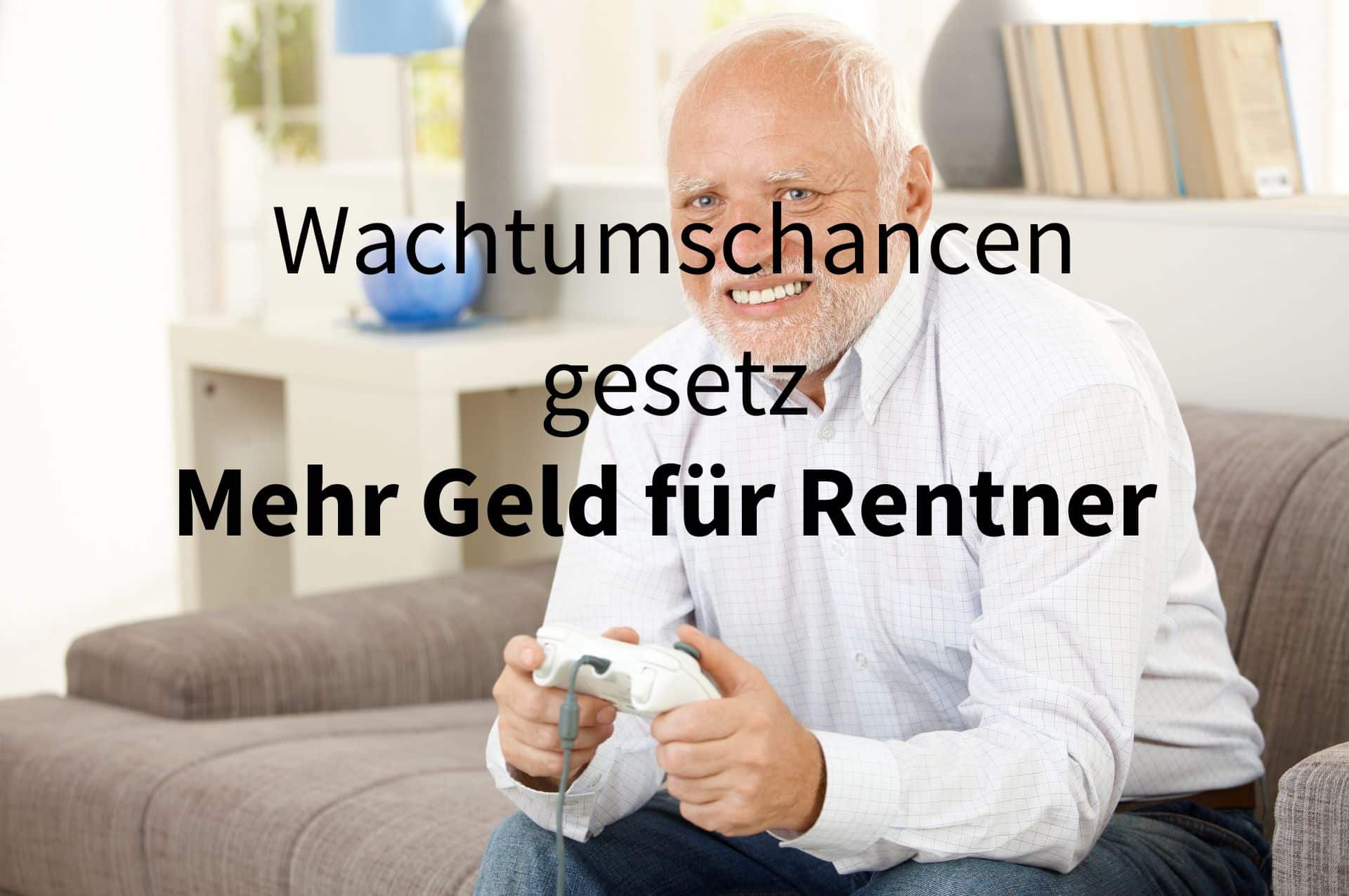 Rentner aufgepasst: Mehr Rente durch neues Wachstumschancengesetz! 2 Rentner aufgepasst: Mehr Rente durch neues Wachstumschancengesetz!