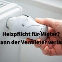Mieter aufgepasst: So heizen Sie sich in Deutschland straffrei warm 5 Heizpflicht für Mieter: Was gilt in Deutschland?