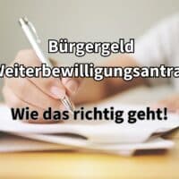Bürgergeld: Folgeantrag bzw. Weiterbewilligungsantrag stellen – wie das richtig geht! 5 Bürgergeld: Folgeantrag bzw. Weiterbewilligungsantrag stellen – wie das richtig geht!