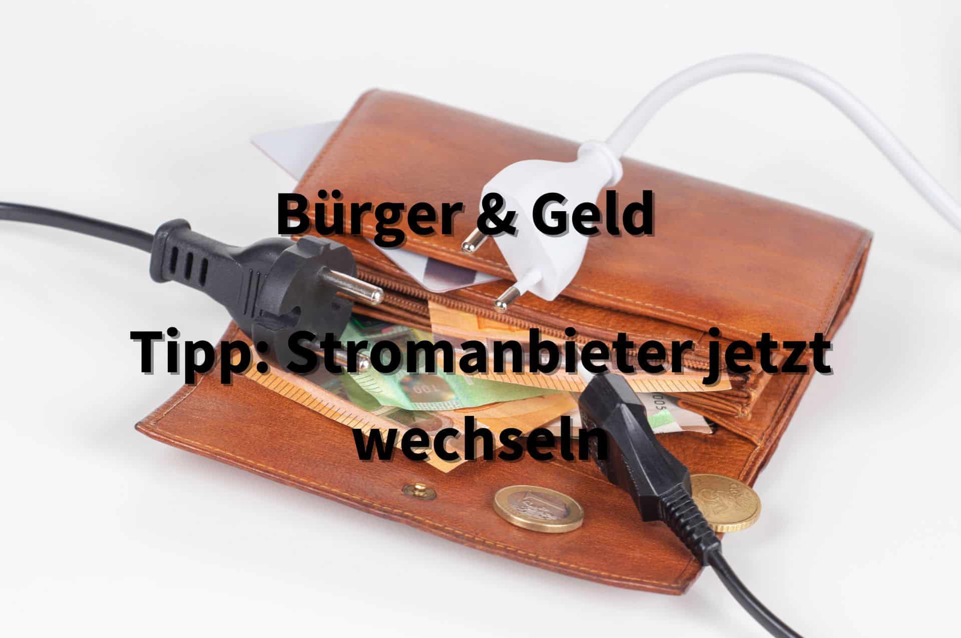 Strom-Anbieter wechseln: So sparen Sie bares Geld - auch Rentner und Bürgergeld-Empfänger 2 Stromanbieter jetzt wechsel, da günstig.