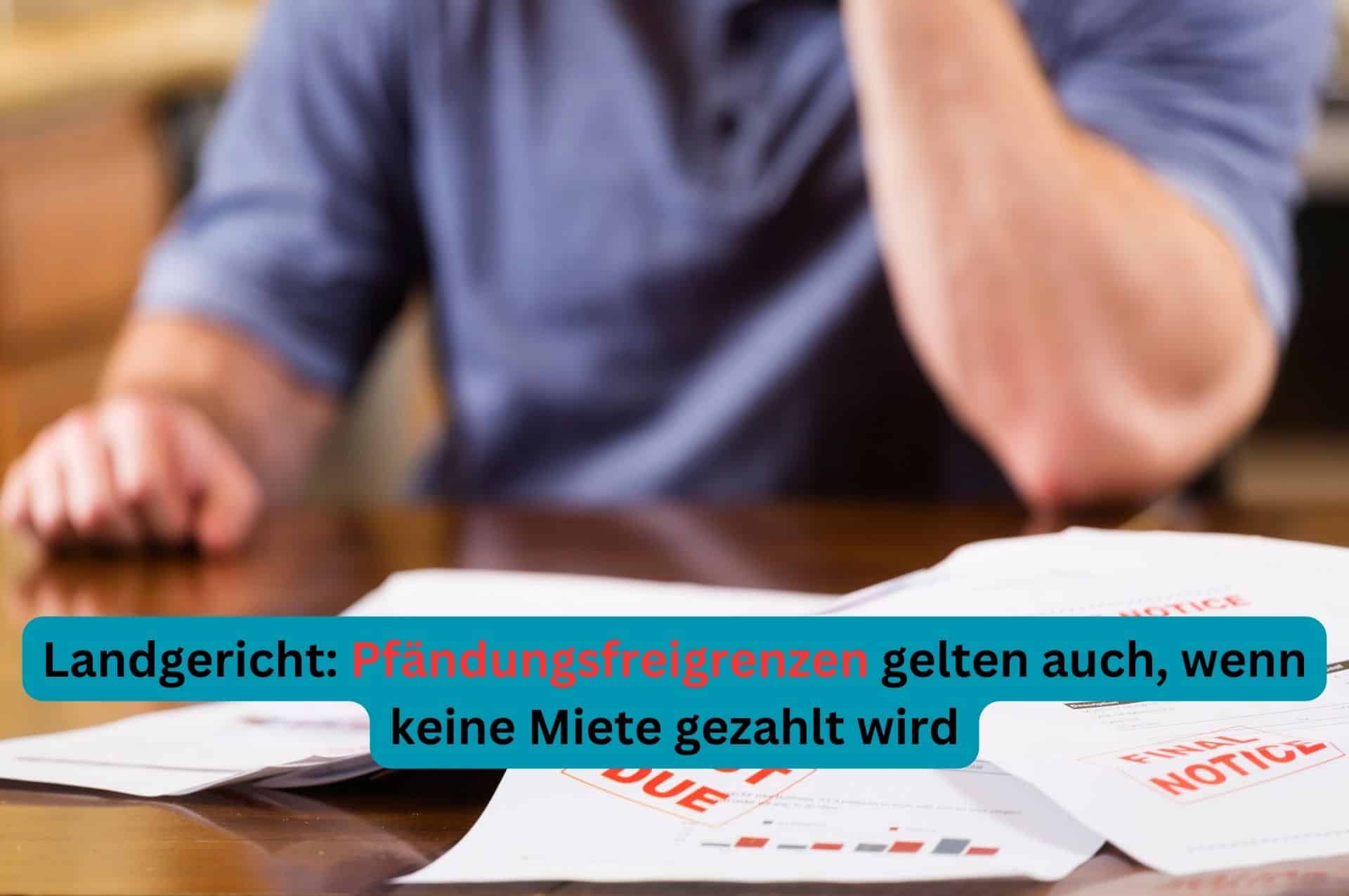Pfändungsfreibetrag bleibt bei mietfreiem Wohnen unverändert - gute Nachricht für Schuldner 2 Pfändungsfreigrenzen sind unabhängig davon, ob Schuldner Miete zahlt oder zahlen muss.