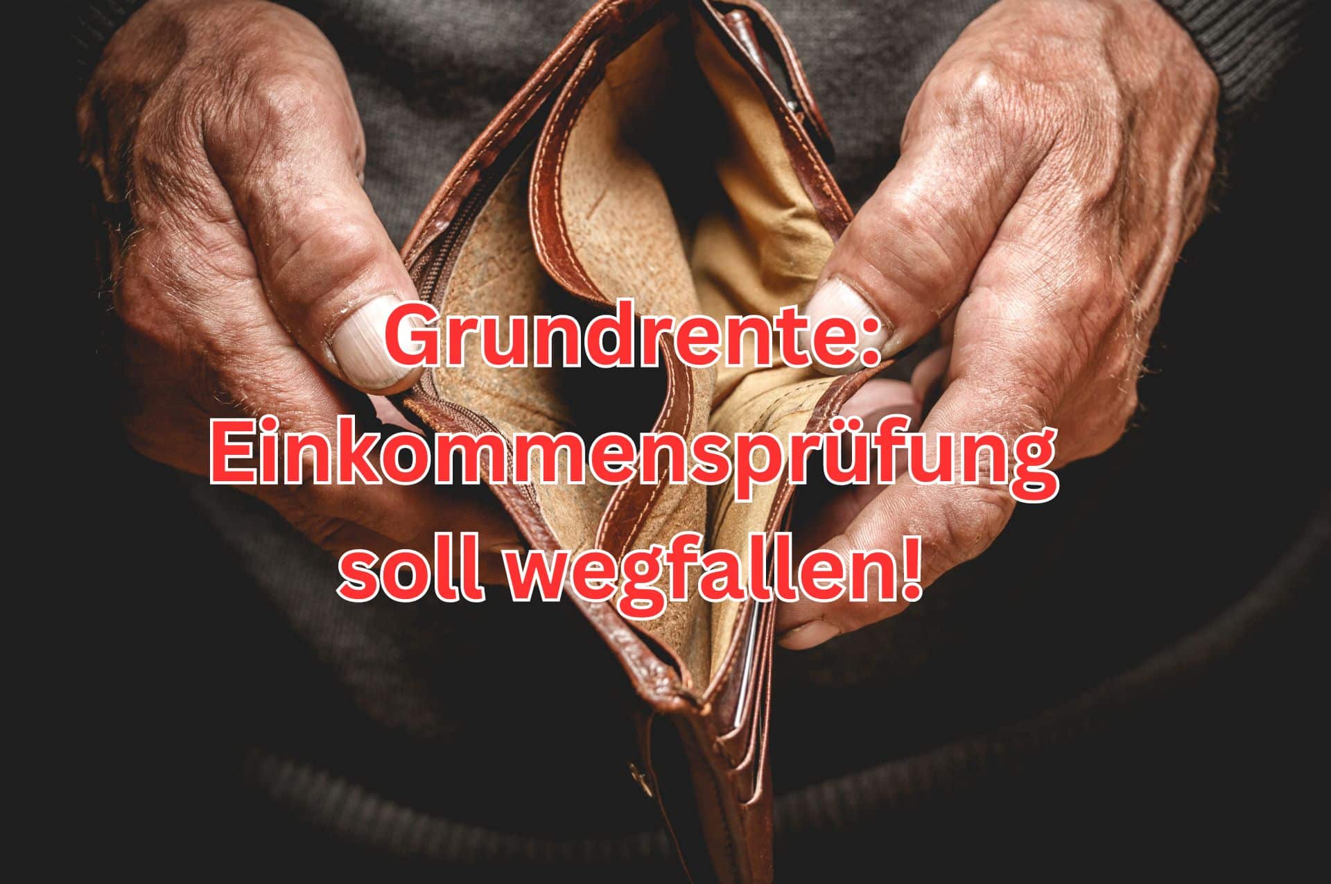 Grundrente: Endlich Gerechtigkeit für alle! Abschaffung der Einkommensprüfung! 2 Die Einkommensprüfung bei der Grundrente soll nach dem Willen von Sozialverbänden und SPD wegfallen.