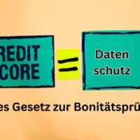 Schufa-Score Reform 2025: EU verschärft Regeln für faire Bonität & mehr Datenschutz 5 neues Gesetz zum Schufa Score kommt