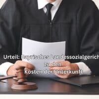 Bürgergeld-Urteil: Was Leistungsempfänger über Wohnkosten-Kürzungen und neue Amtspflichten wissen müssen 5 Urteil aus Bayern: besondere Anforderung an Kostensenkungsverfahren