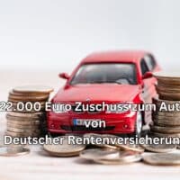 Staatlicher Zuschuss fürs Auto: 22.000 Euro Kraftfahrzeughilfe anstatt Rente 5 Kraftfahrzeughilfe: Bis zu 22000 Euro aus der Rentenversicherung