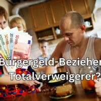 Neue Grundsicherung (CDU) mit christlichen Sanktionen - realistisch? 4 Sind die Mehrzahl der Bürgergeld Bezieher Totalverweigerer?