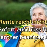 Renten-Zuschuss 2025: So erhöhen Sie Ihre Altersvorsorge effektiv 5 Rente reicht nicht? – Rentner können sofort Zuschuss beantragen