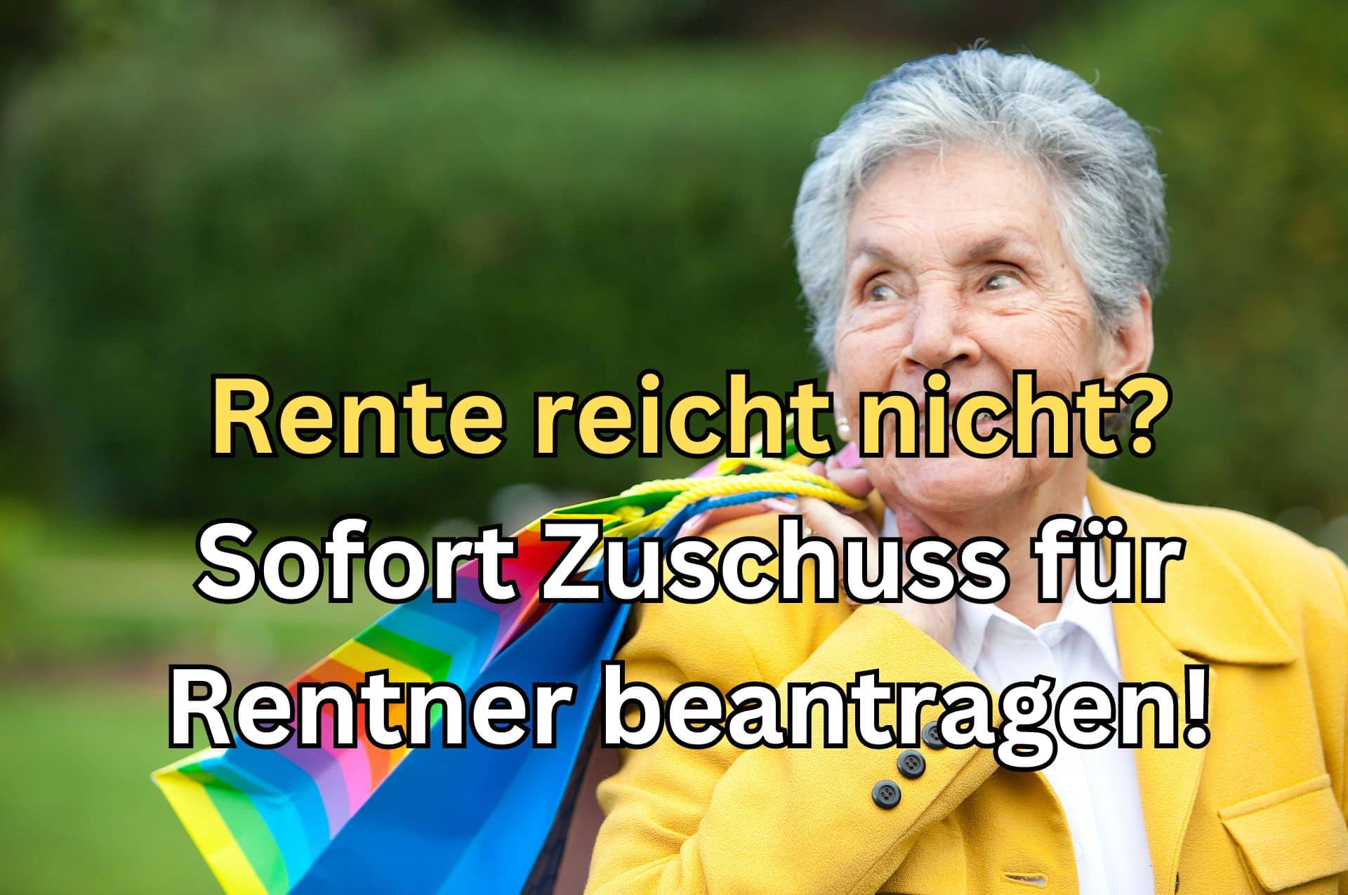 Rente reicht nicht? – Rentner können sofort Zuschuss beantragen