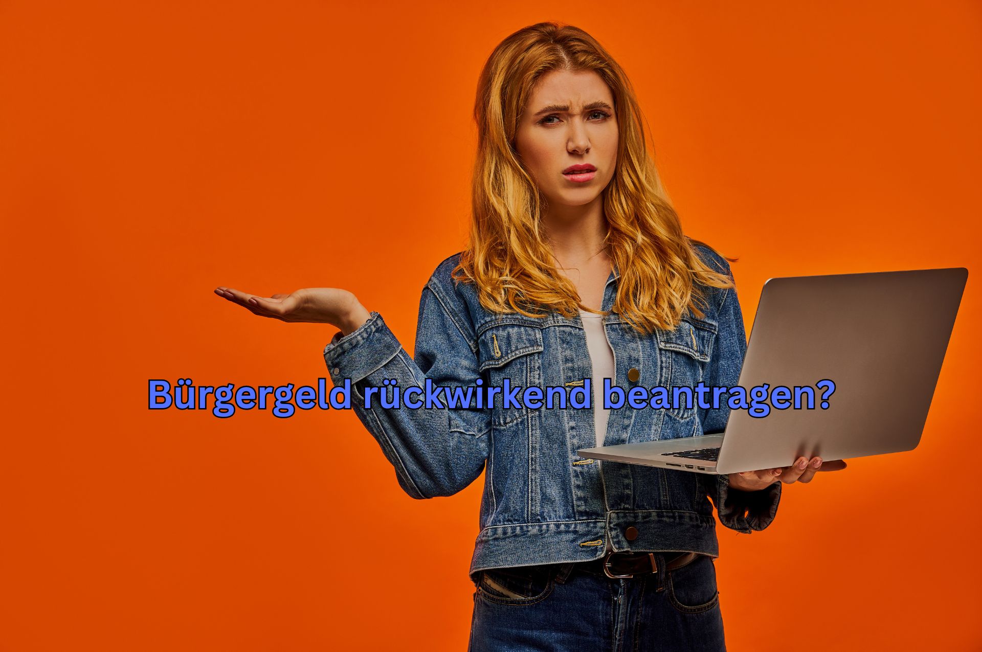 Kein Bürgergeld wegen versäumtem Folgeantrag: So beantragen Sie rückwirkend 2 Bürgergeld-Folgeantrag rückwirkend stellen? Geht das?