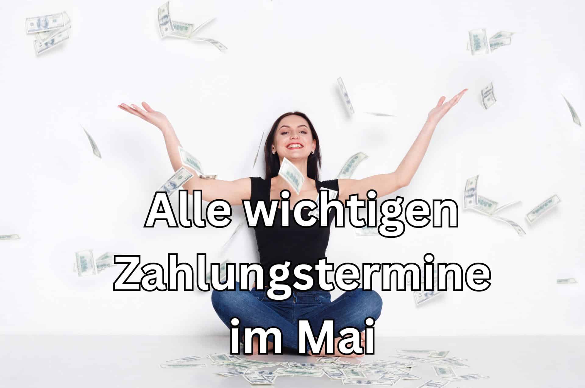 Wann ist das Geld im Mai 2024 auf dem Konto: Termine für Rente, Bürgergeld und co. 2 Unsere Auszahlungs-Tabelle für den Monat Mai 2024 - es geht um Unterhalt, Kindergeld, Wohngeld usw...