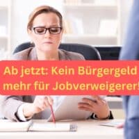 Arbeitslosengeld: Neue Sanktionen bei Jobablehnung - Doppelte Strafen drohen 3 kein Bürgergeld mehr für Totalverweigerer
