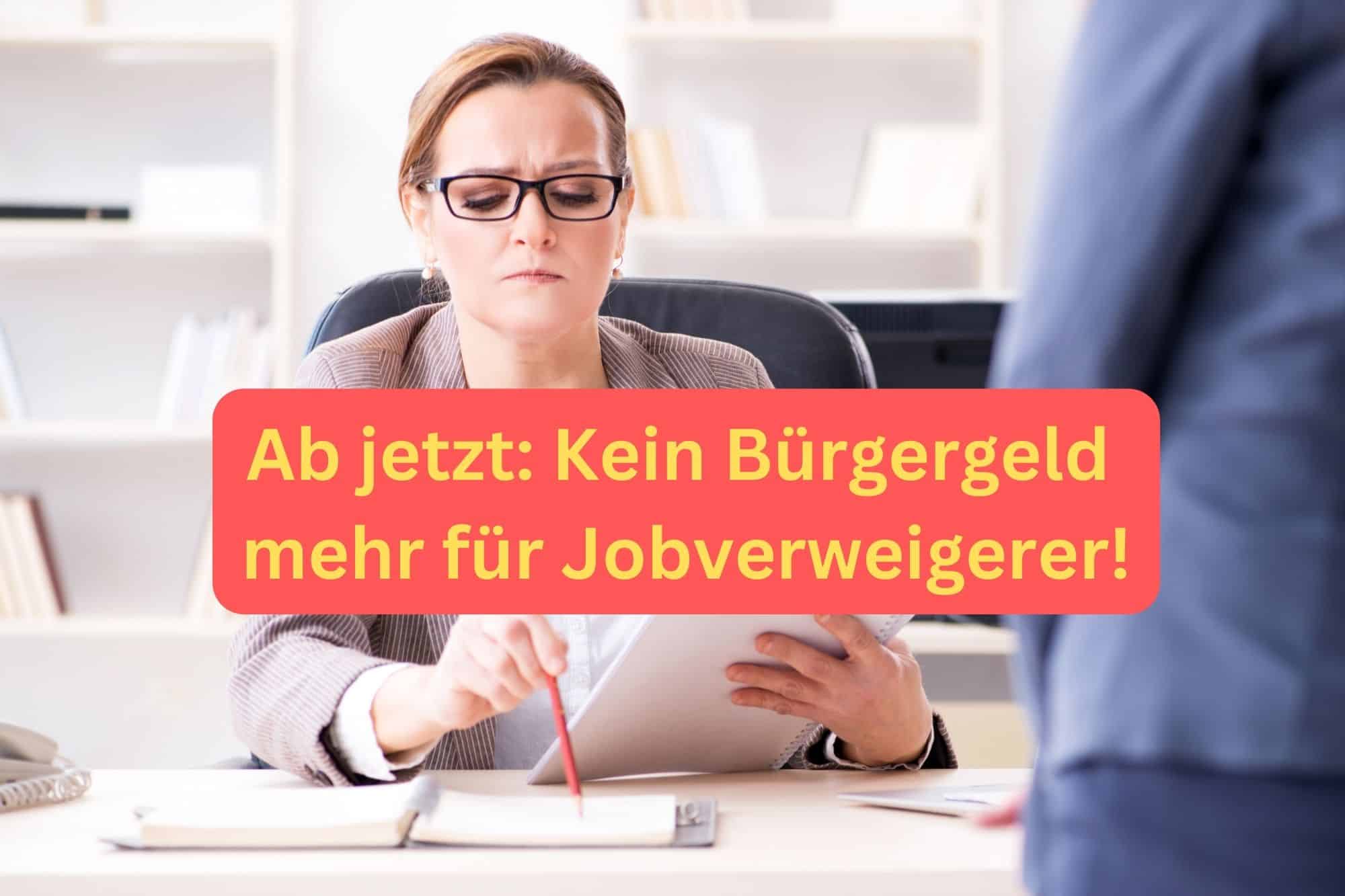 kein Bürgergeld mehr für Totalverweigerer