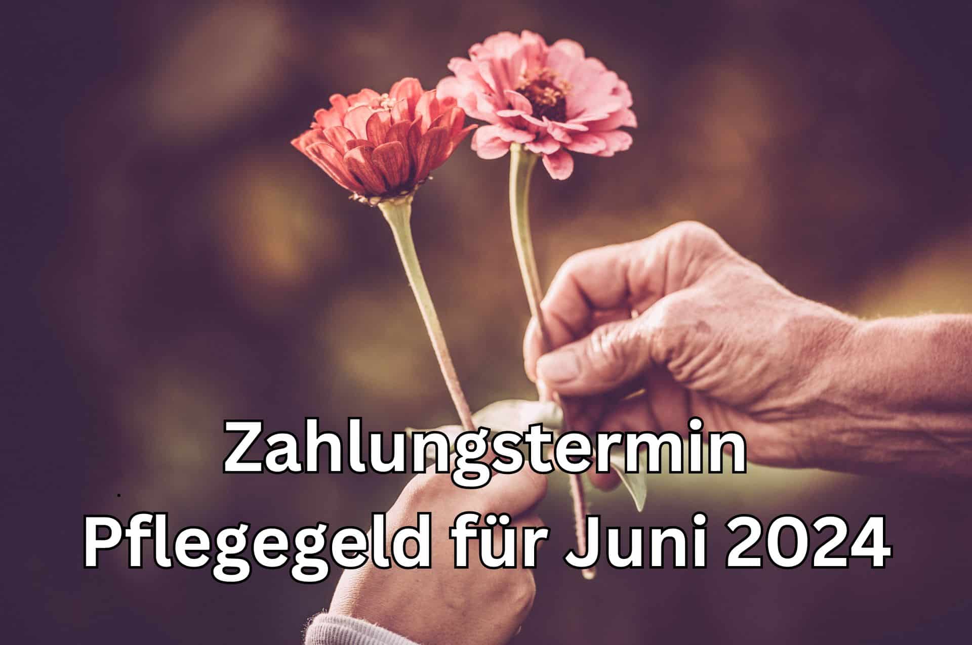 Pflegegeld Auszahlung für Juni 2024 - Geld schon auf dem Konto? 2 Wann wird das Pflegegeld für Juni 2024 ausgezahlt?