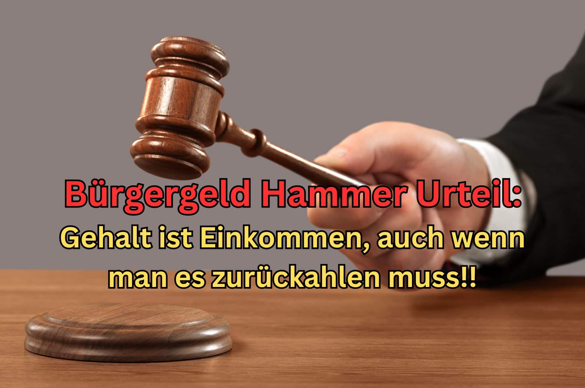 Landessozialgericht: Gehalt, das zurückgezahlt werden muss, ist Einkommen beim Bürgergeld