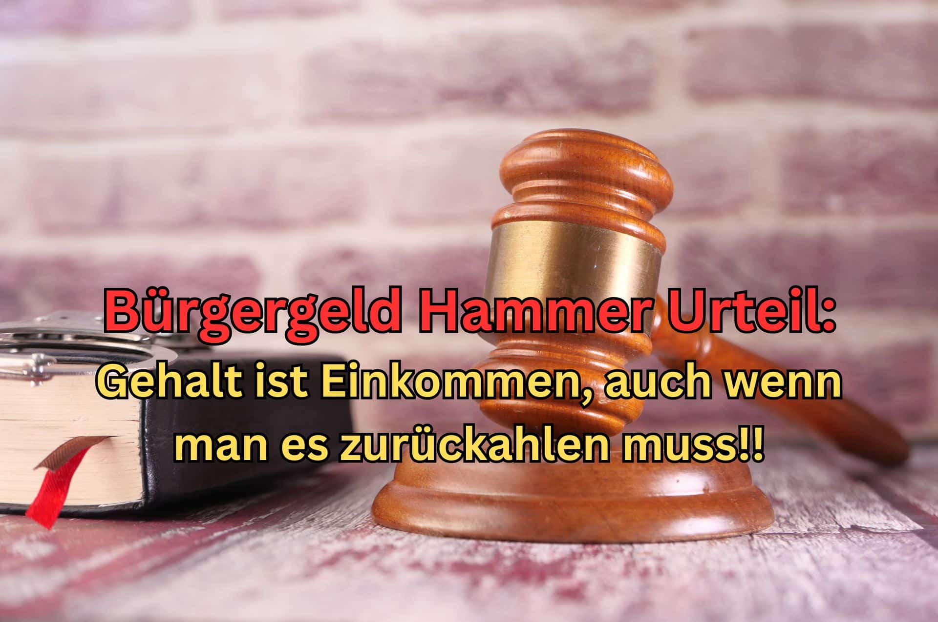 Bürgergeld: Urteil zu nicht beanspruchtem Lohn als Einkommen 2 gehalt als einkommen rueckzahlung