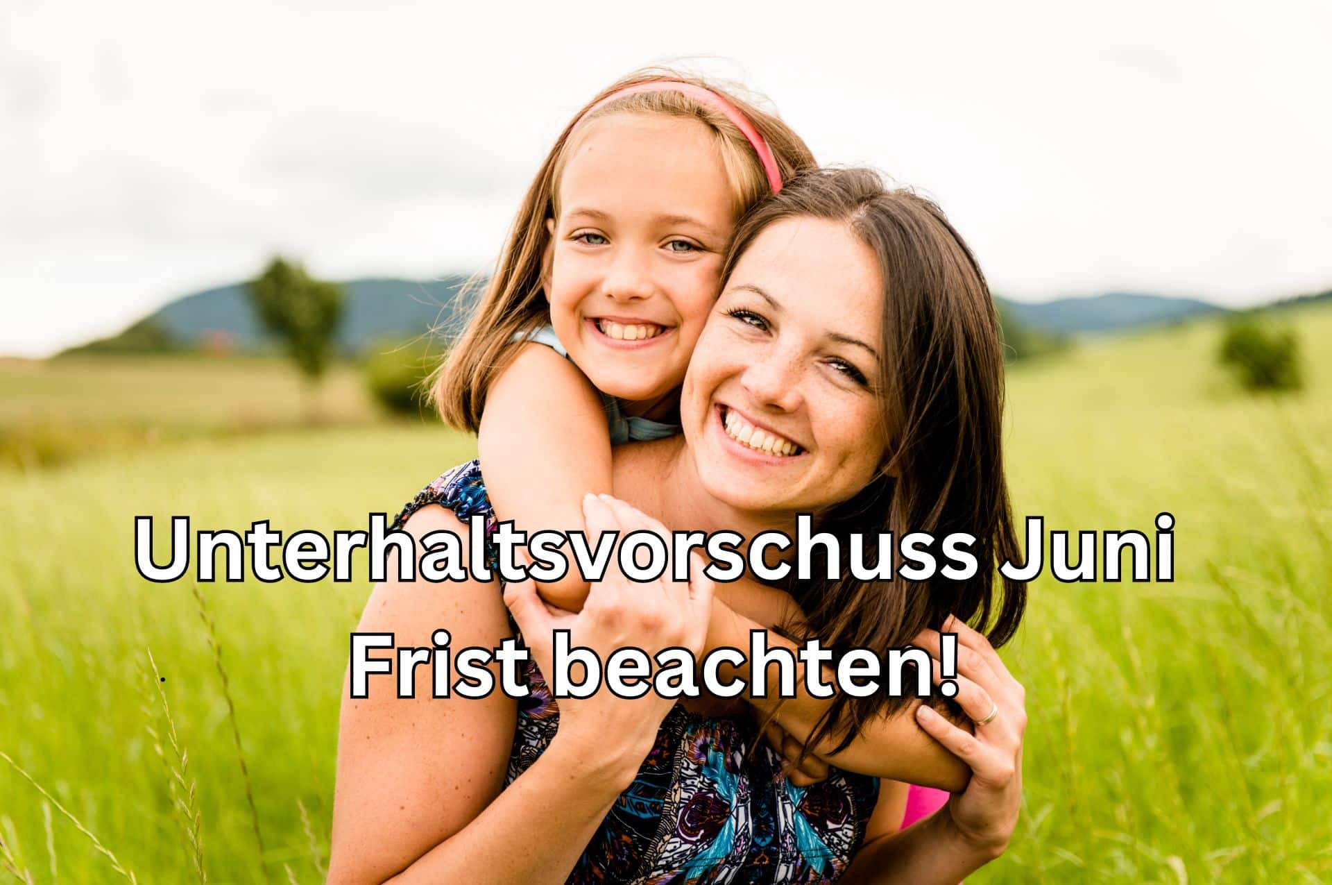 Unterhaltsvorschuss Auszahlung Juni 2024 - Frist: Zuschuss schon beantragt? 2 Wann kommt der Unterhaltsvorschuss für Juni auf mein Konto? In welcher Höhe?