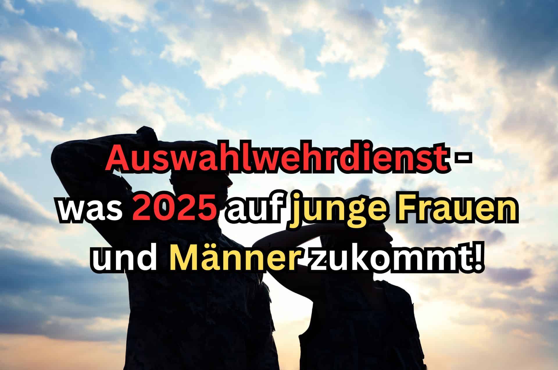 Auswahlwehrdienst soll 2025 kommen - was er für Familien bedeutet!