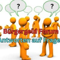 Bürgergeld Forum: Fragen stellen, Antworten erhalten, sich gegenseitig helfen – hier! 5 Im Bürgergeld Forum Antworten finden.