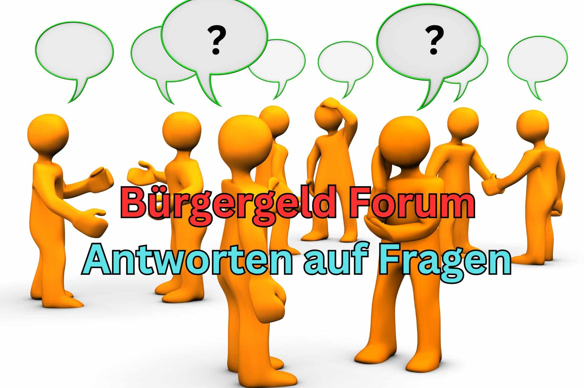 Im Bürgergeld Forum Antworten finden.