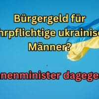 Bürgergeld für wehrpflichtige männliche Ukrainer – ist das hinnehmbar? 5 Sollen wehrpflichtige ukrainische Männer weiterhin Bürgergeld erhalten?