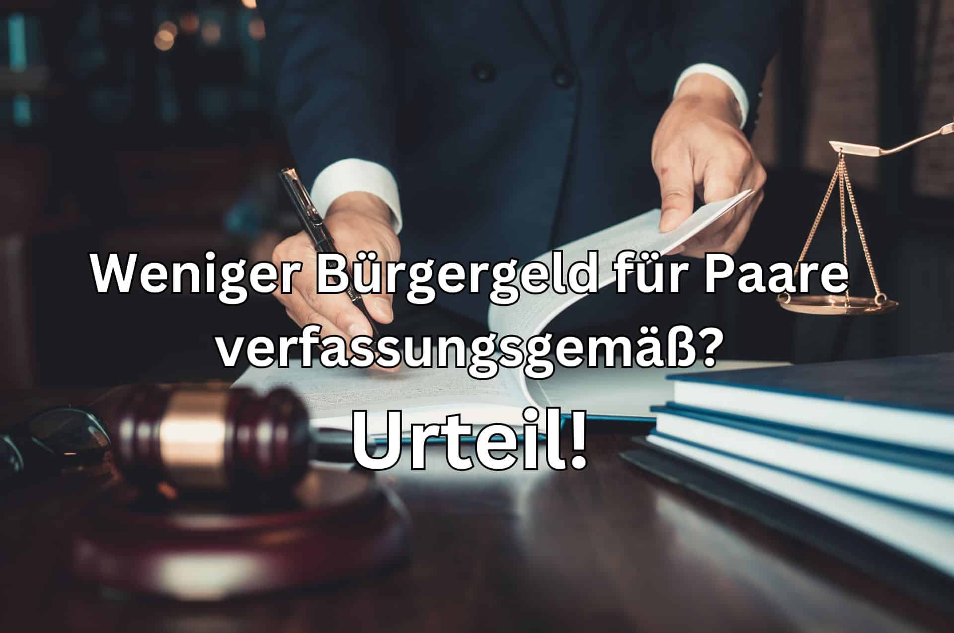 Niedriger Bürgergeld Regelsatz für Ehepartner und Paare verfassungswidrig?! - Landessozialgericht hat entschieden! 2 buergergeld regelsatz paare