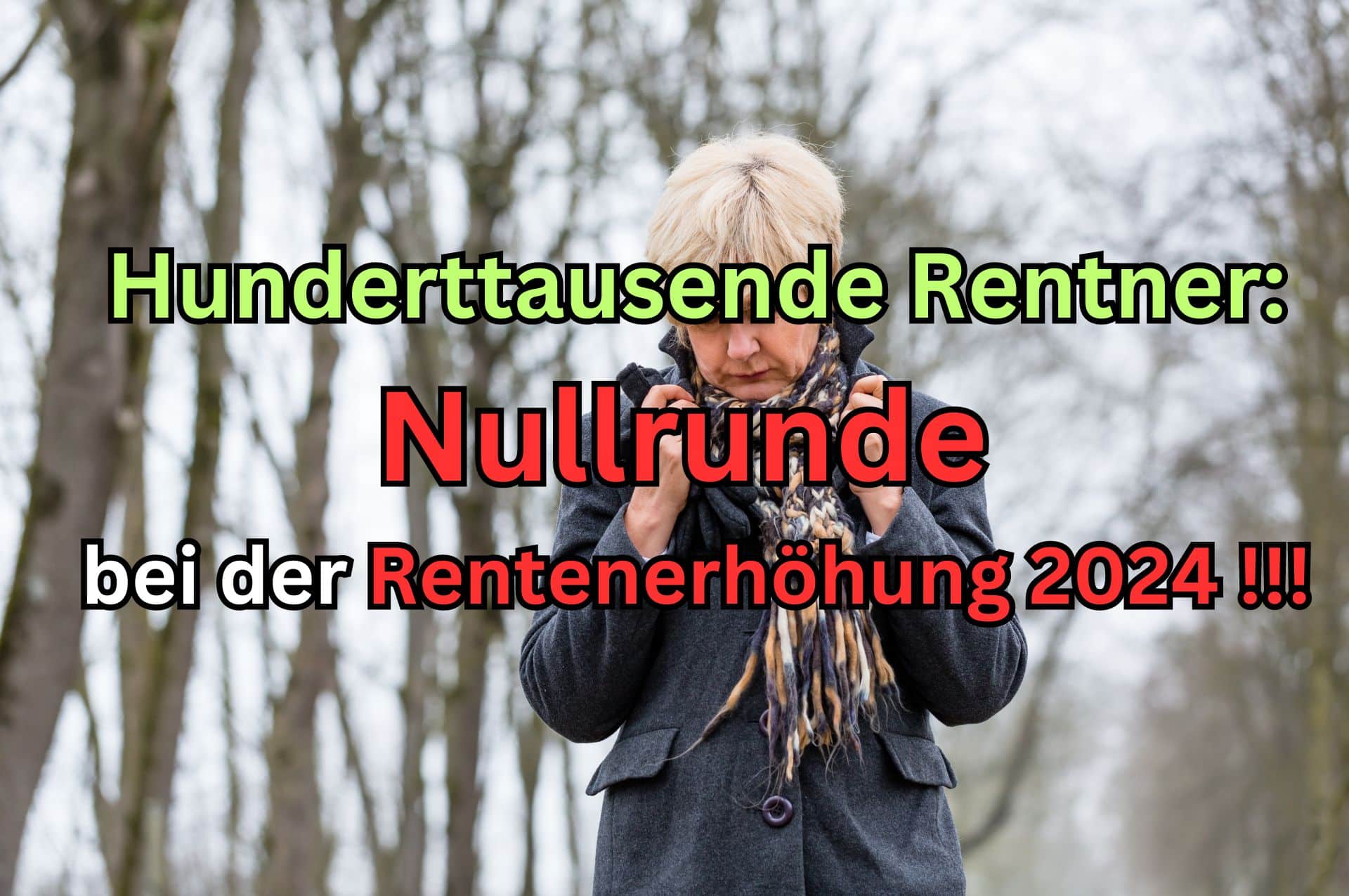 Rentenerhöhung: Warum 650.000 Rentner leer ausgehen 2 keine rentenerhoeung fuer tausende rentner 2024