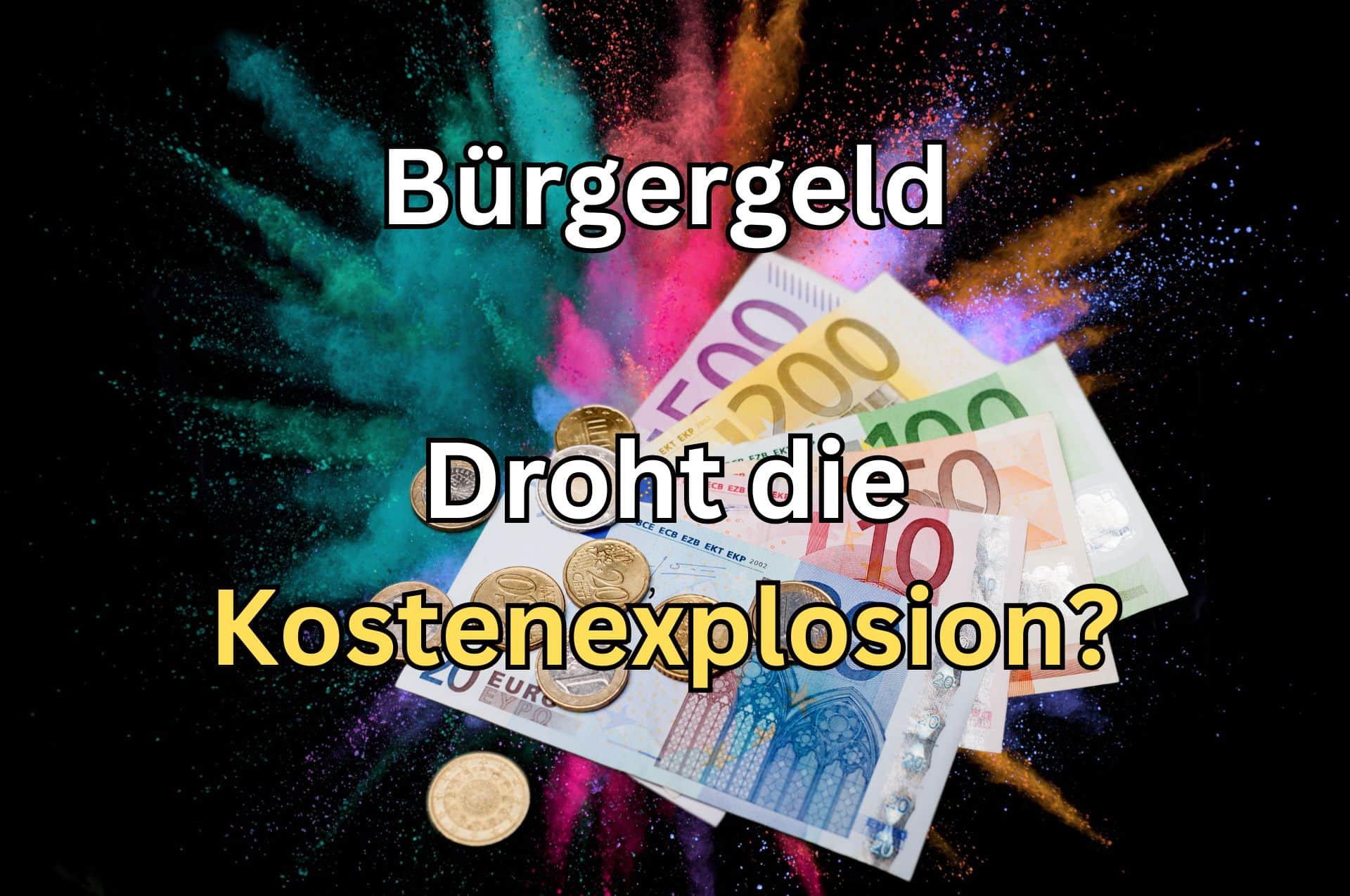 Kommt es zu einer Explosion der Kosten beim Bürgergeld?