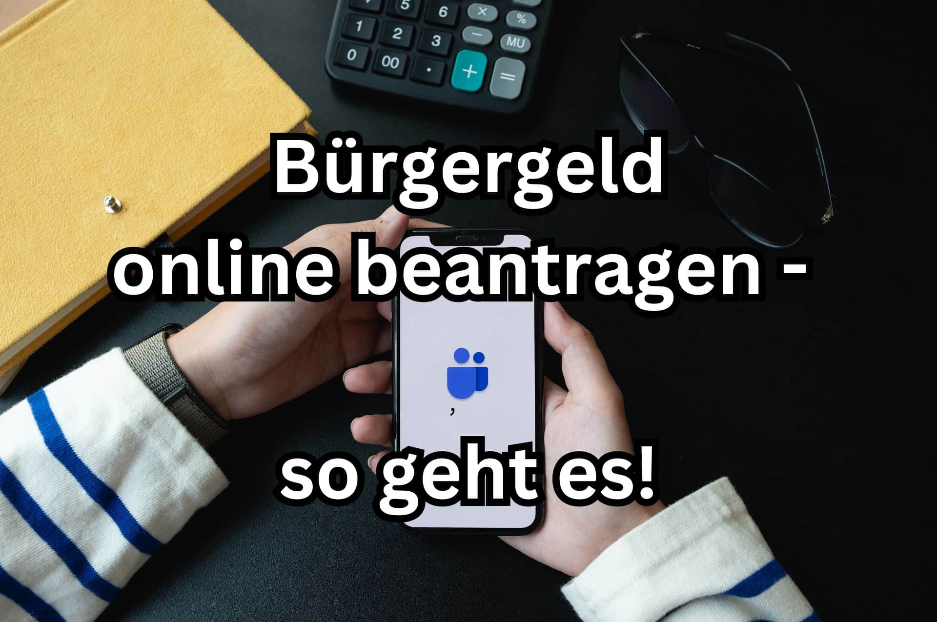 Bürgergeld online beantragen - was ist zu beachten? 2 online buergergeld beantragen