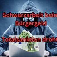 Schwarzarbeit beim Bürgergeld: drastische Sanktionen vom Bundeskanzler geplant 4 Schwarbarbeit beim Bürgergeld - Totalsanktionen sollen kommen