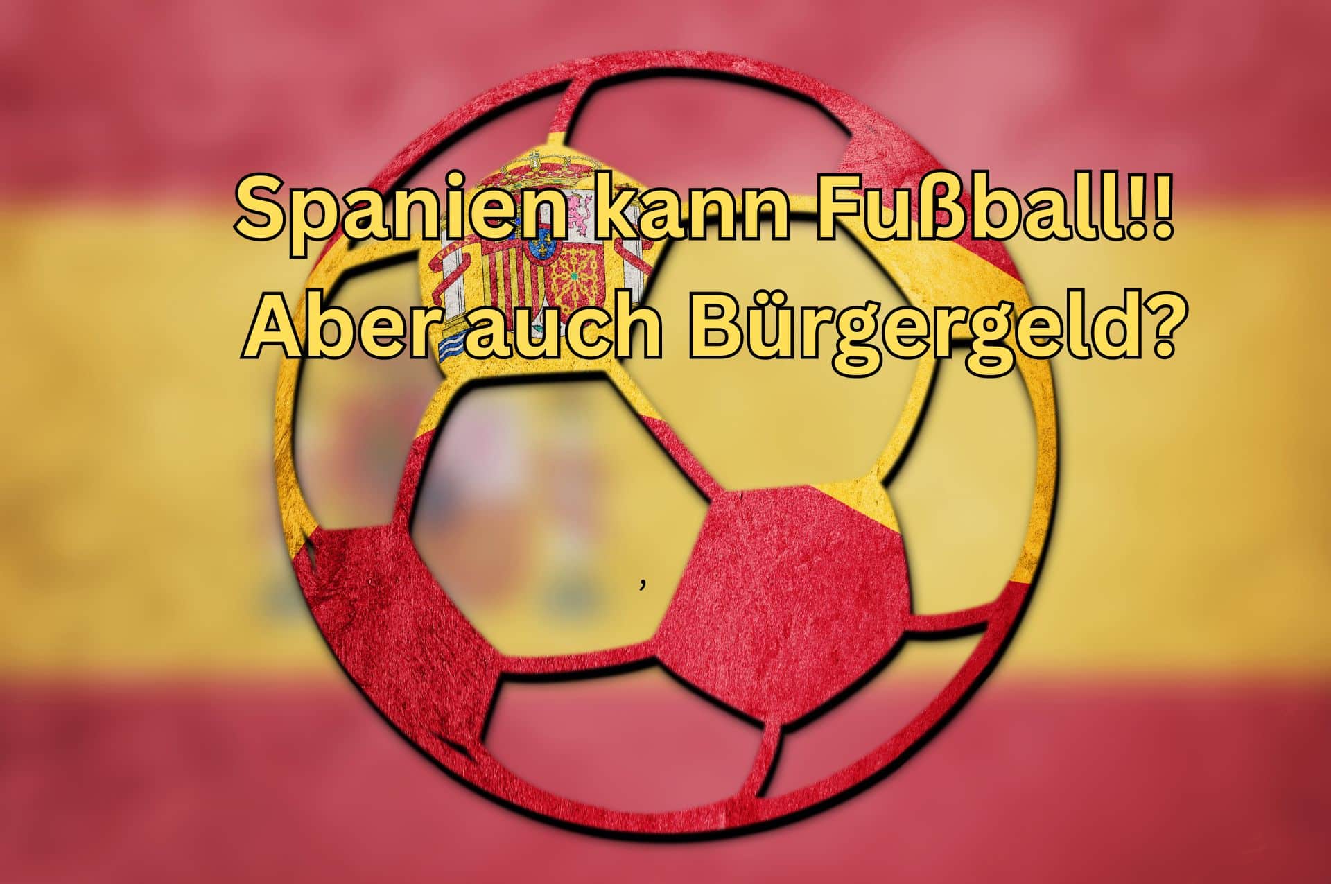 Grundsicherung bzw. Bürgergeld in Spanien – Unterschiede zu Deutschland?! 2 Gibt es beim Gegener der Deutschen Nationalmanschaft im Viertelfinale der Fußball EM 2024 auch eine dem Bürgergeld vergleichbare Sozialleistung?