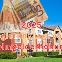 Wohngeld-Erhöhung: 15 Prozent höherer Zuschuss zu Mietkosten seit 1. Januar 2025 4 Zum 1. Januar 2025 wird das Wohngeld laut Mitteilung der Bundesregierung erhöht werden.