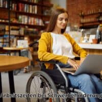 Schwerbehinderung und Arbeitszeit: Rechte und Regelungen im Überblick 3 Wie wird die behinderungsgerechte Gestaltung der Arbeitszeit konkret umgesetzt?