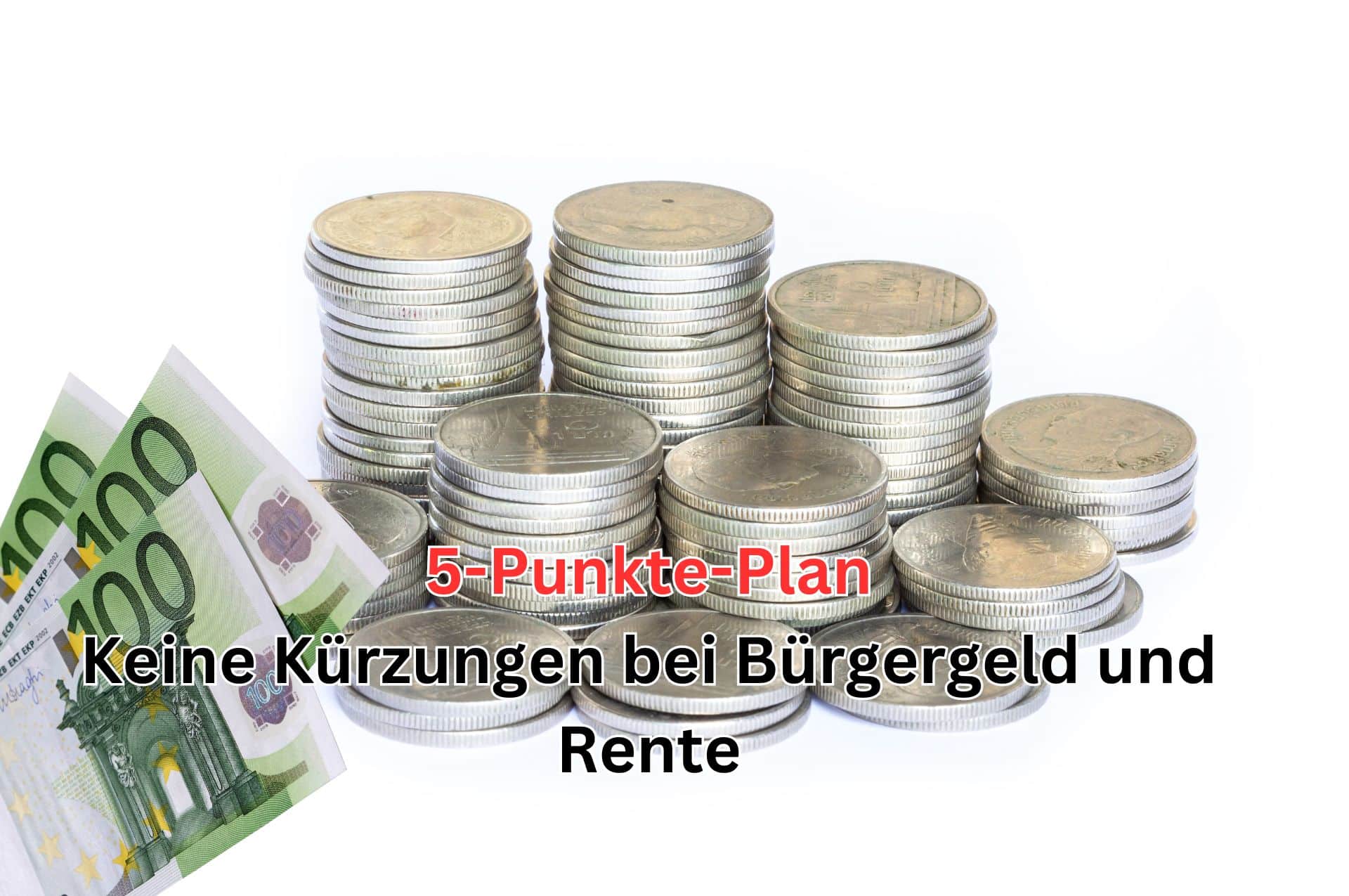 Rente und Bürgergeld 2025: 5 Maßnahmen gegen drohende Kürzungen 2 bsw buergergeld kuerzungen verhindern