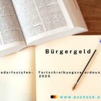 Keine Bürgergeld Erhöhung 2025: Regelsatz-Verordnung auf dem Weg! 3 Buch und Heft mit der Aufschrift Regelsbedarfsstufen-Fortschreibungsverordnung 2025 Bürgergeld