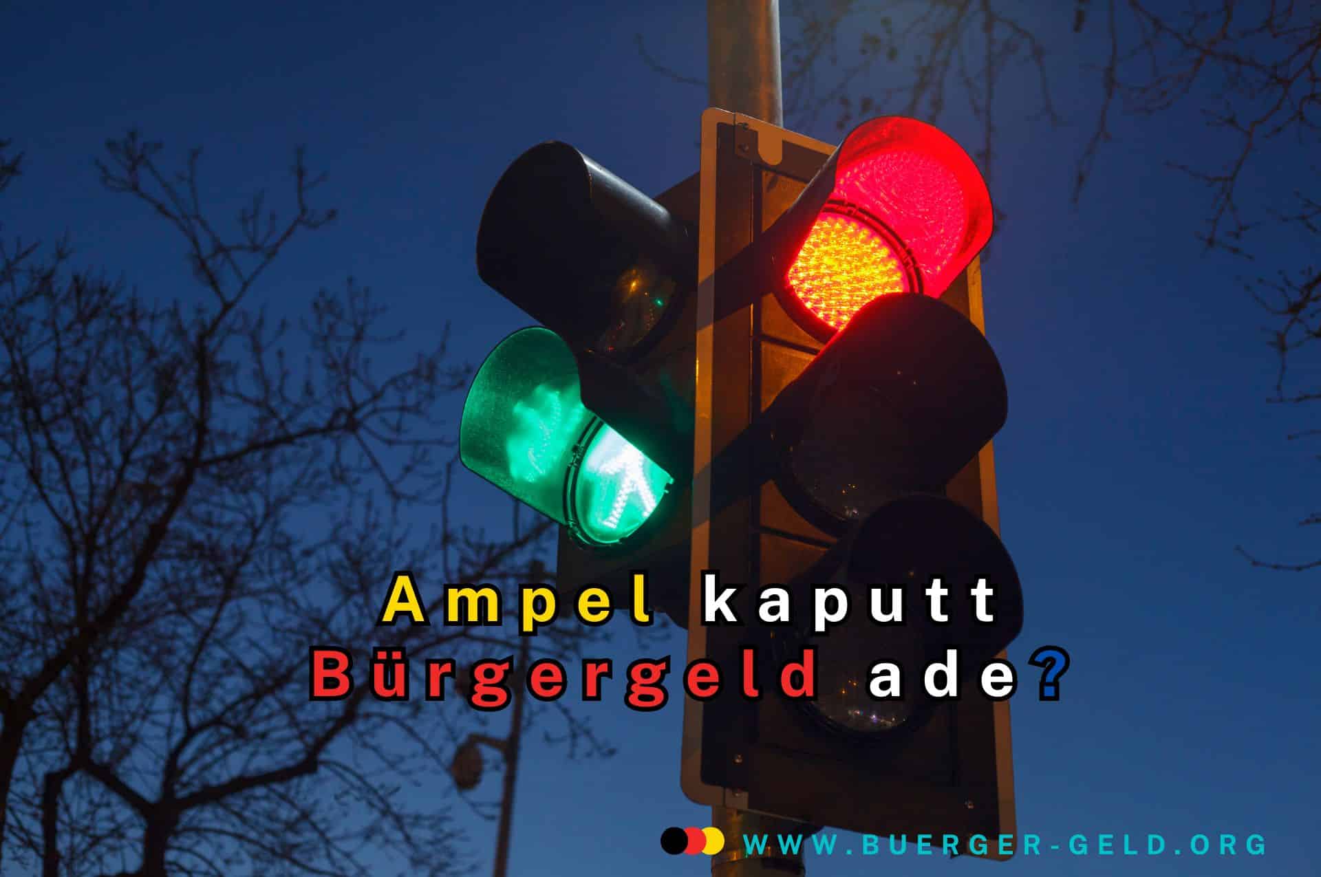 Ampel kaputt, Bürgergeld ade, Neue Grundsicherung im Anflug? 2 Ampel zeigt rot und grün.