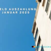 Wohngeld Januar 2025: Auszahlung Mietzuschuss 3 Hochhaus und Himmel
