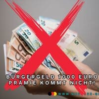 Bürgergeld 1000 Euro Extra Bonus Anschubfinanzierung kommt nicht 4 1000 Euro rot durchgestrichen