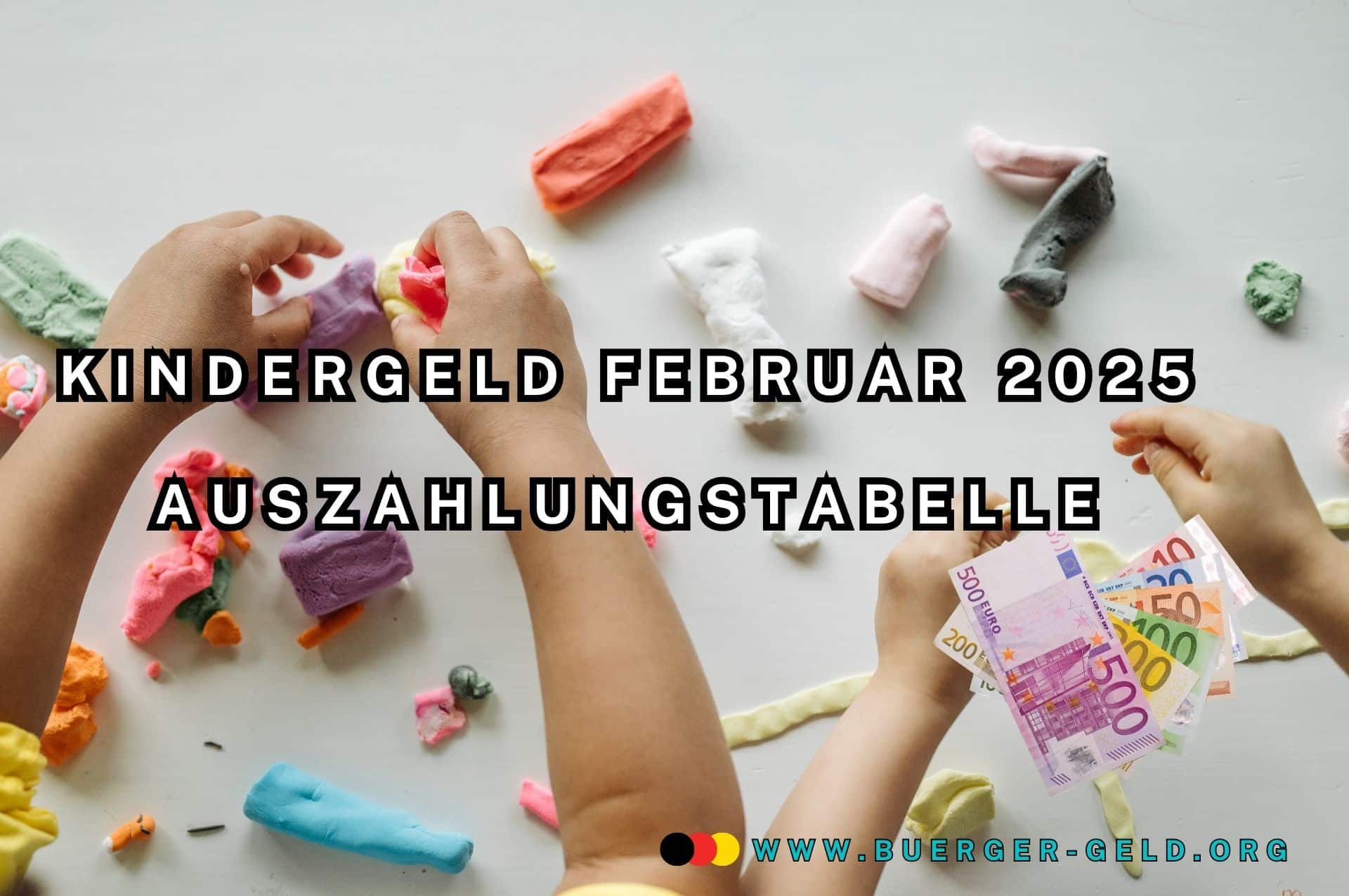 Auszahlung Kindergeld Februar 2025: Tabelle, Termine 2 Kinderhände, Knetmasse und Euro-Scheine