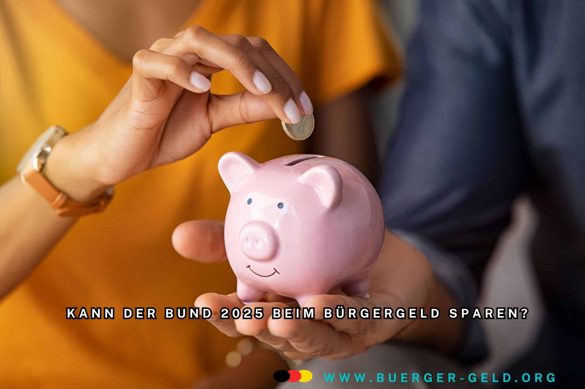 Bürgergeld: Milliarden-Einsparungen 2025 wohl nicht möglich 2 Hand lässt Münze in Sparschwein fallen