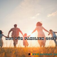 Familienförderung 2025: Diese Neuerungen beim Kindergeld, Elterngeld und Kinderbetreuung erwarten Eltern 5 Familie läuft in Sonnenunergang