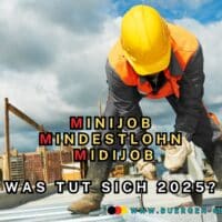 Minijob, Mindestlohn, Midijob – Neues und Wichtiges 2025 4 Arbeiter mit Helm auf Baustelle