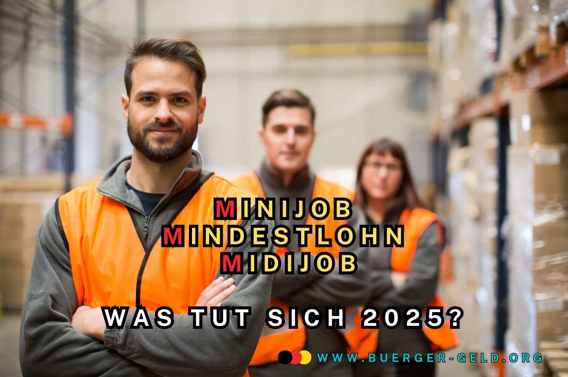 Minijob, Mindestlohn, Midijob – Neues und Wichtiges 2025 2 drei Arbeitnehmer mit Warnweste im Lager