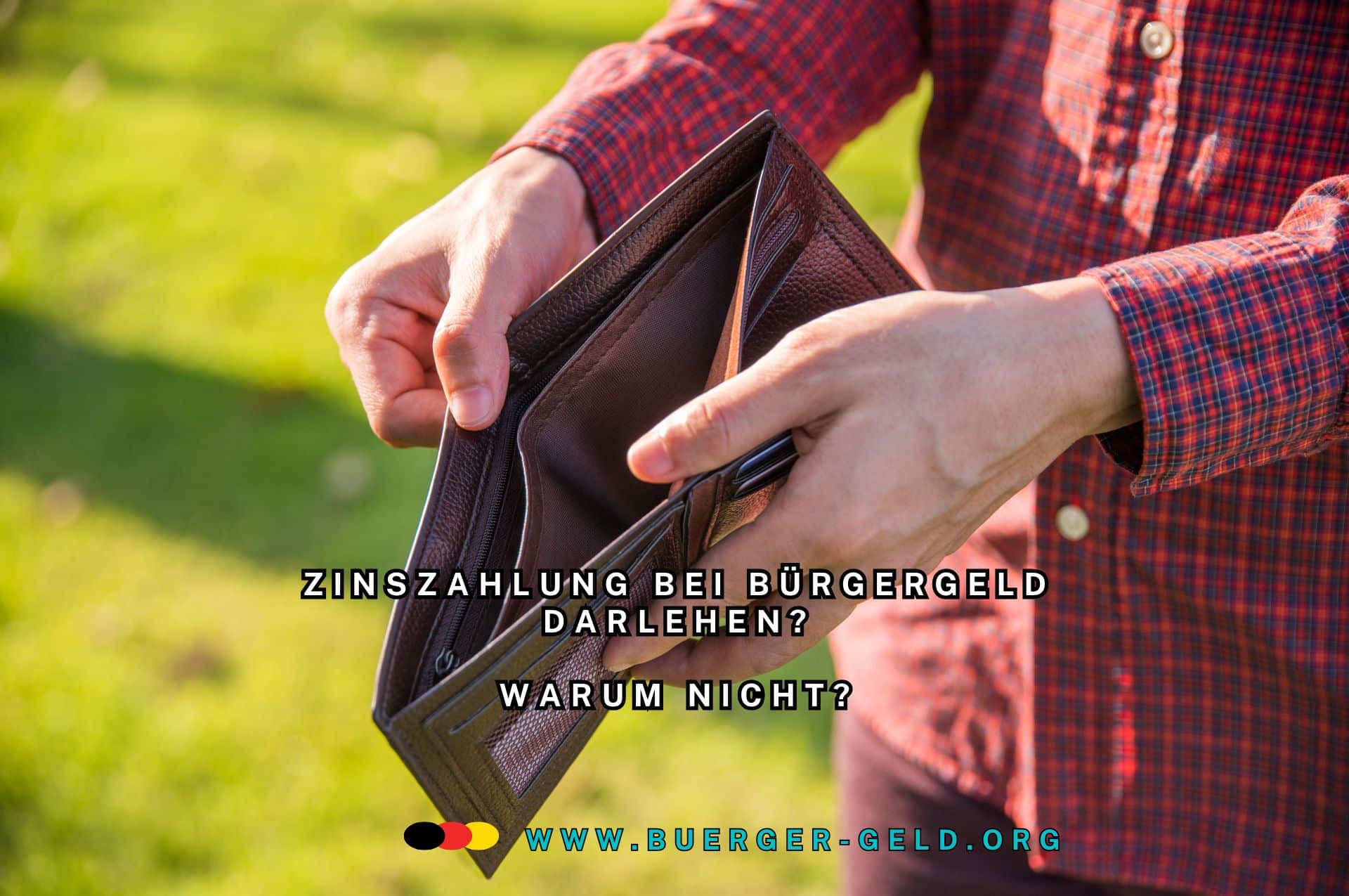 Bürgergeld-Darlehen zinslos? FDP will wissen, warum Jobcenter keine Zinsen verlangen!! 2 zwei Hände öffnen leere Geldbörse