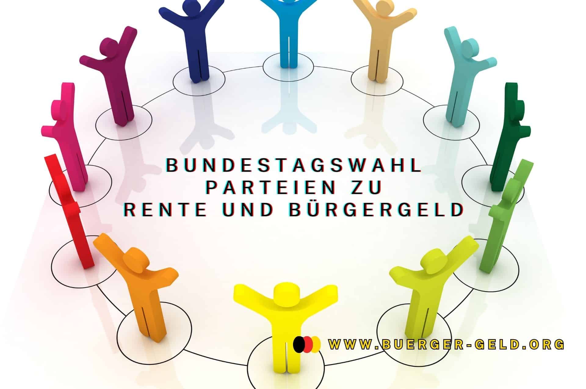 Parteien zu Bürgergeld und Rente: Tabelle zu Reformen nach der Wahl 2 bundestagswahl parteien buergergeld rente