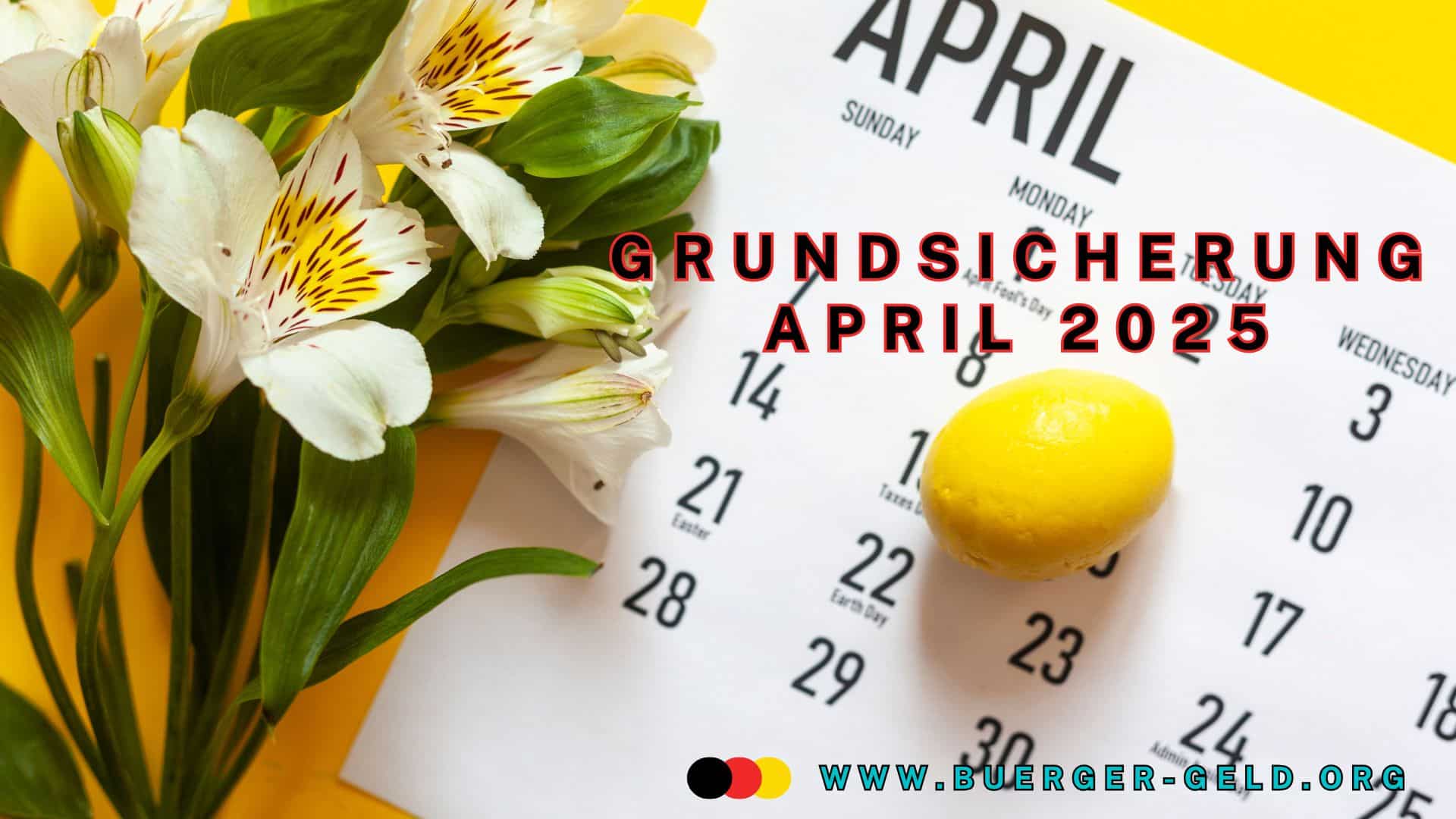 Grundsicherung im Alter für April 2025: Auszahlung & Termin der Zusatz-Rente 2 Kalenderblatt April mit Blumen