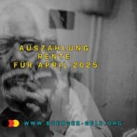 Rente und Rentenzuschlag April 2025: Termin der Konto - Auszahlung 6 Rentner schaut