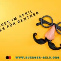 Änderungen für Rentner und zur Rente im April 2025: Was Sie wissen müssen! 6 Brille, Nase und Bart vor gelben Hintergrund