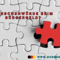 Bürgergeld, Existenzminimum und die Würde des Menschen 4 rotes Puzzleteil in weißen